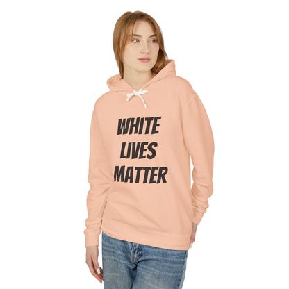 White Lives Matter Unisex Hoodie