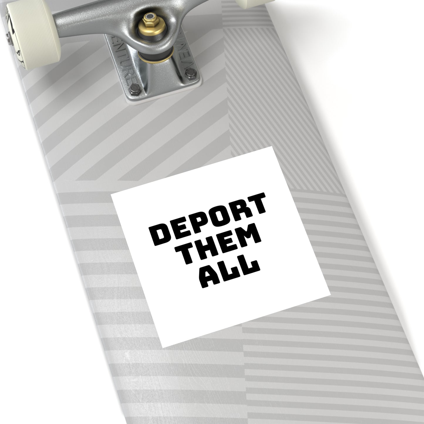 Deport Them All Square Stickers, Indoor\Outdoor