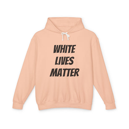 White Lives Matter Unisex Hoodie