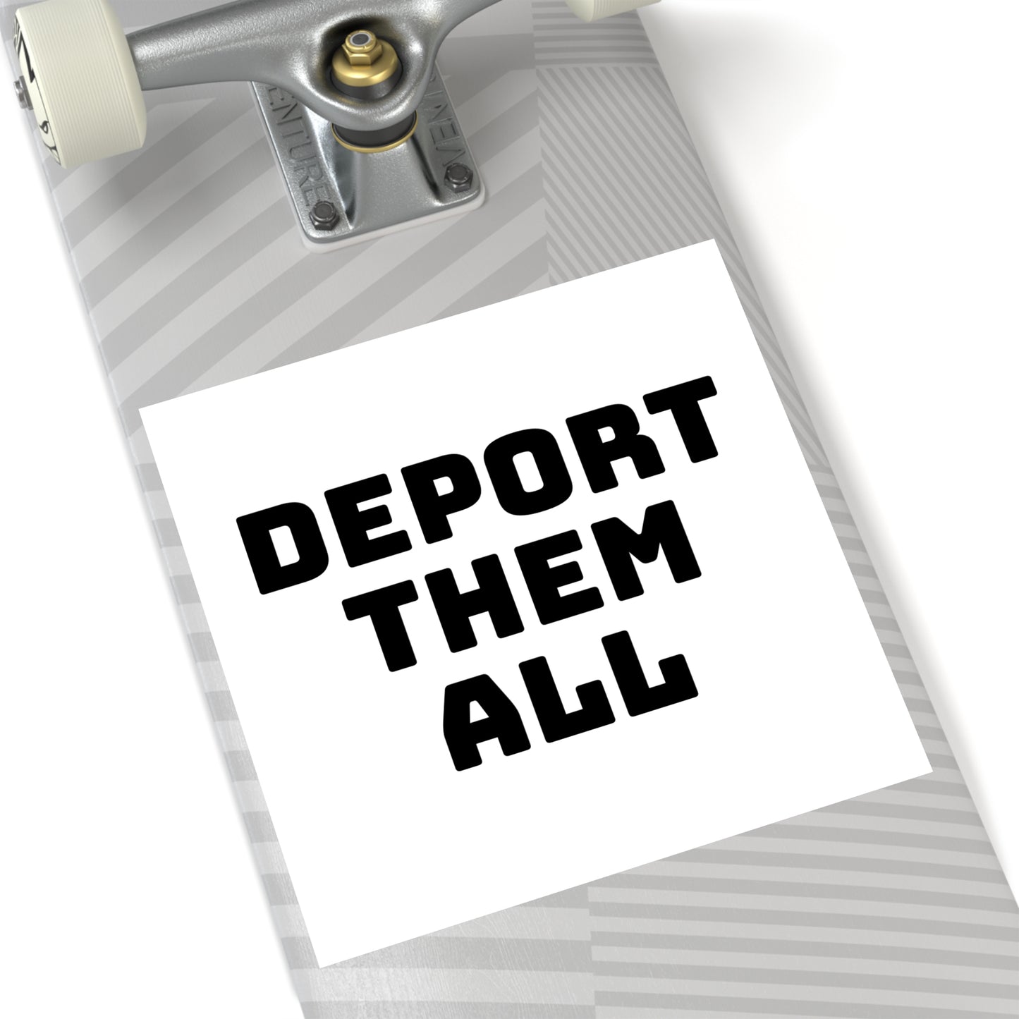 Deport Them All Square Stickers, Indoor\Outdoor