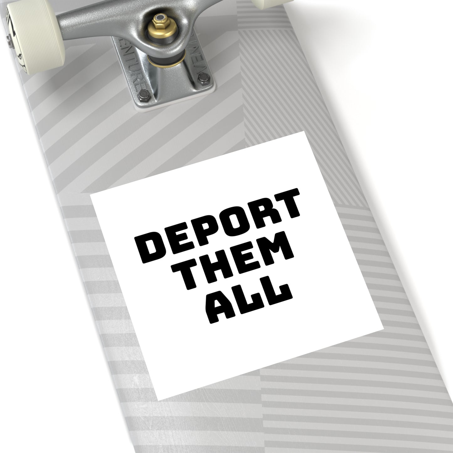 Deport Them All Square Stickers, Indoor\Outdoor